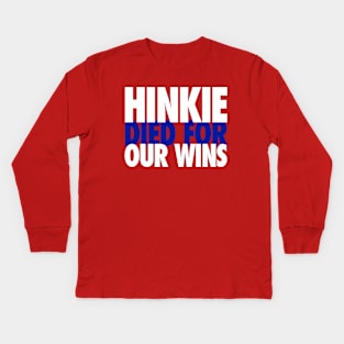 Hinkie Died for Our Wins Alt Kids Long Sleeve T-Shirt